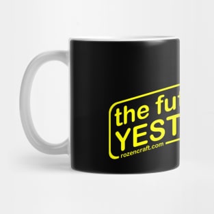 Yesterday Strikes Back! Mug